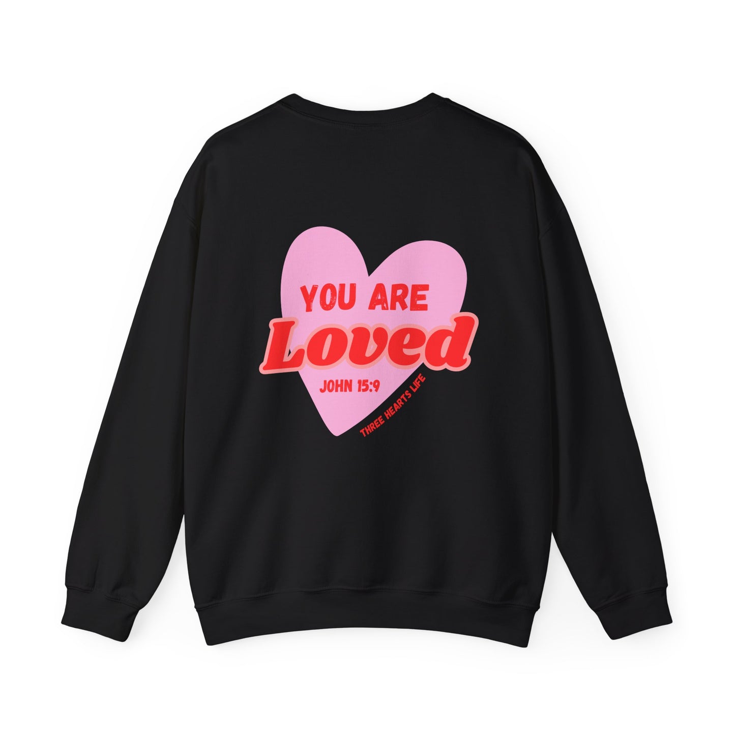 You Are Loved Crewneck Sweatshirt