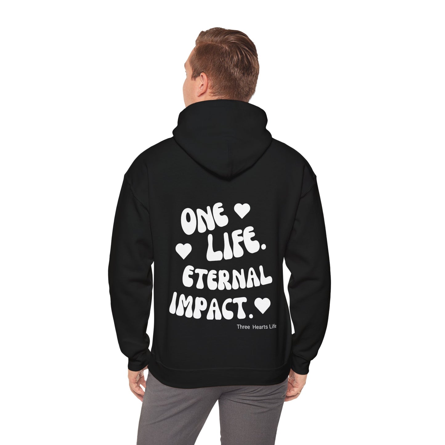 One Life. Eternal Impact. Hooded Sweatshirt