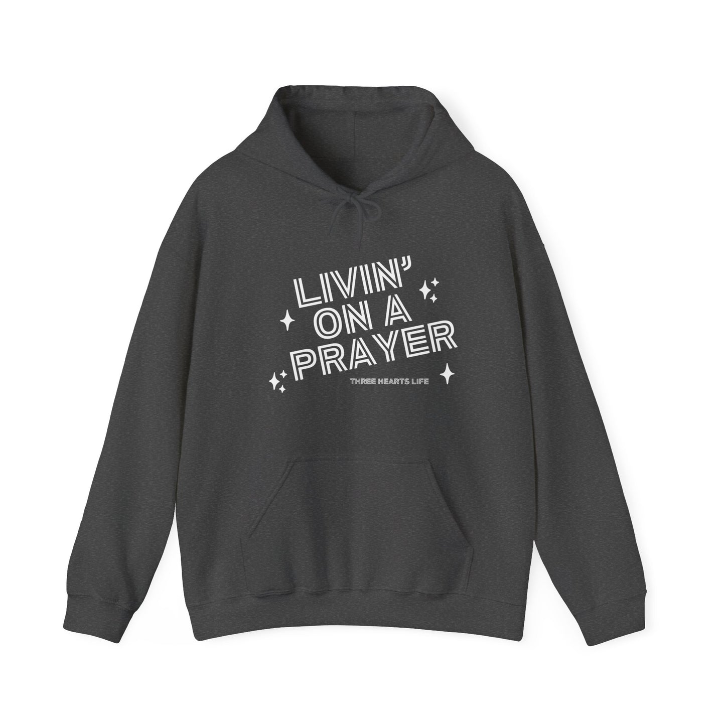 Livin' on a Prayer Unisex Hooded Sweatshirt