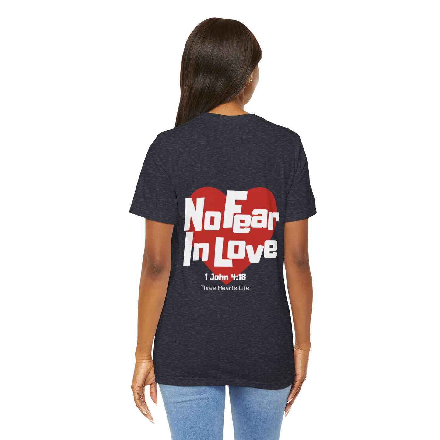 No Fear In Love Short Sleeve Tee