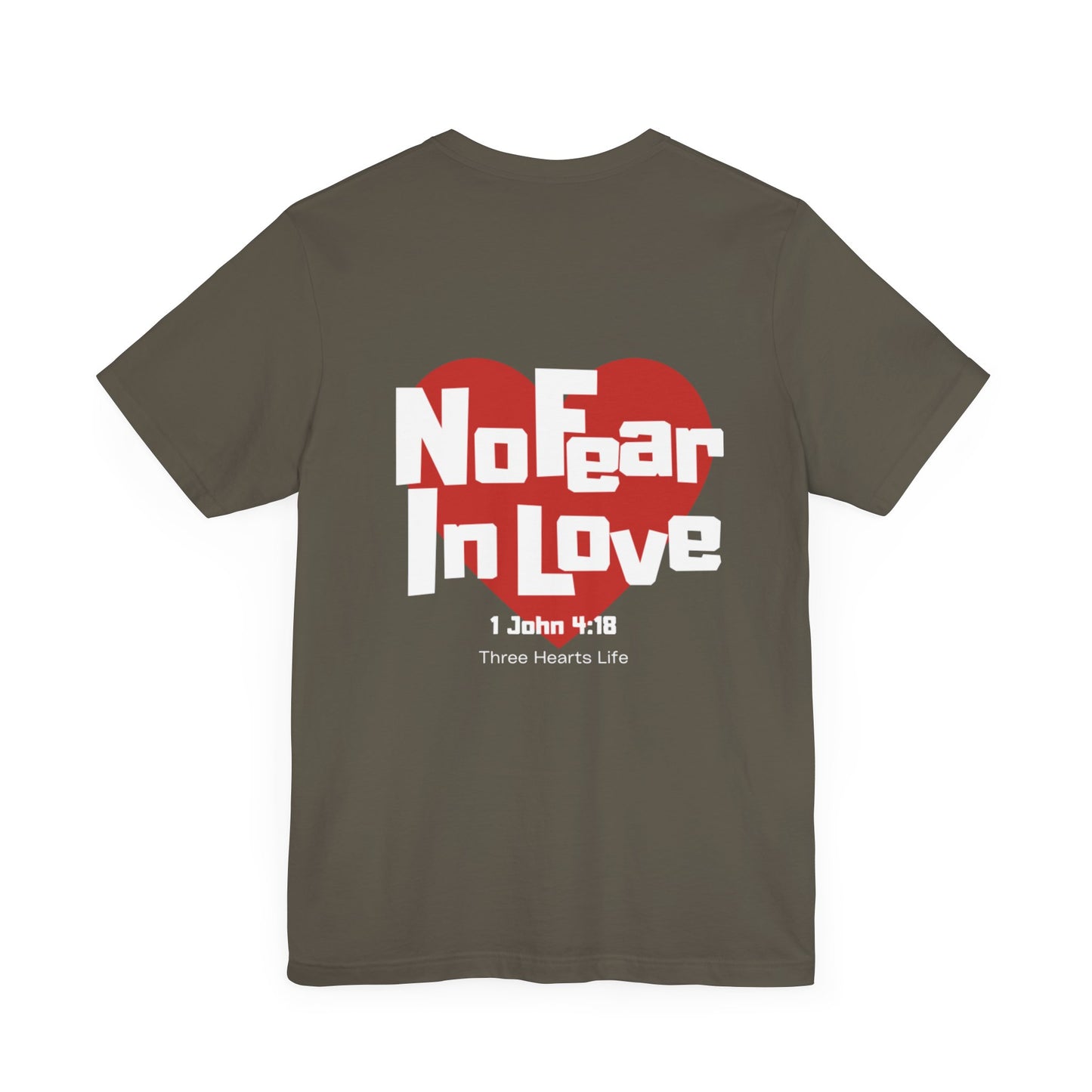 No Fear In Love Short Sleeve Tee