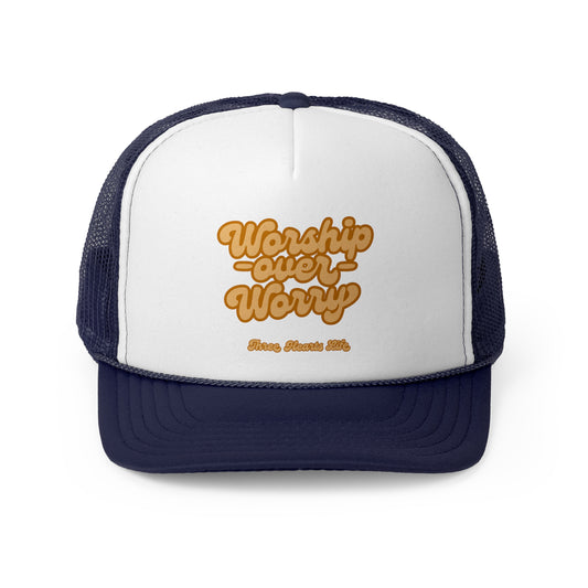 Worship Over Worry Trucker Caps