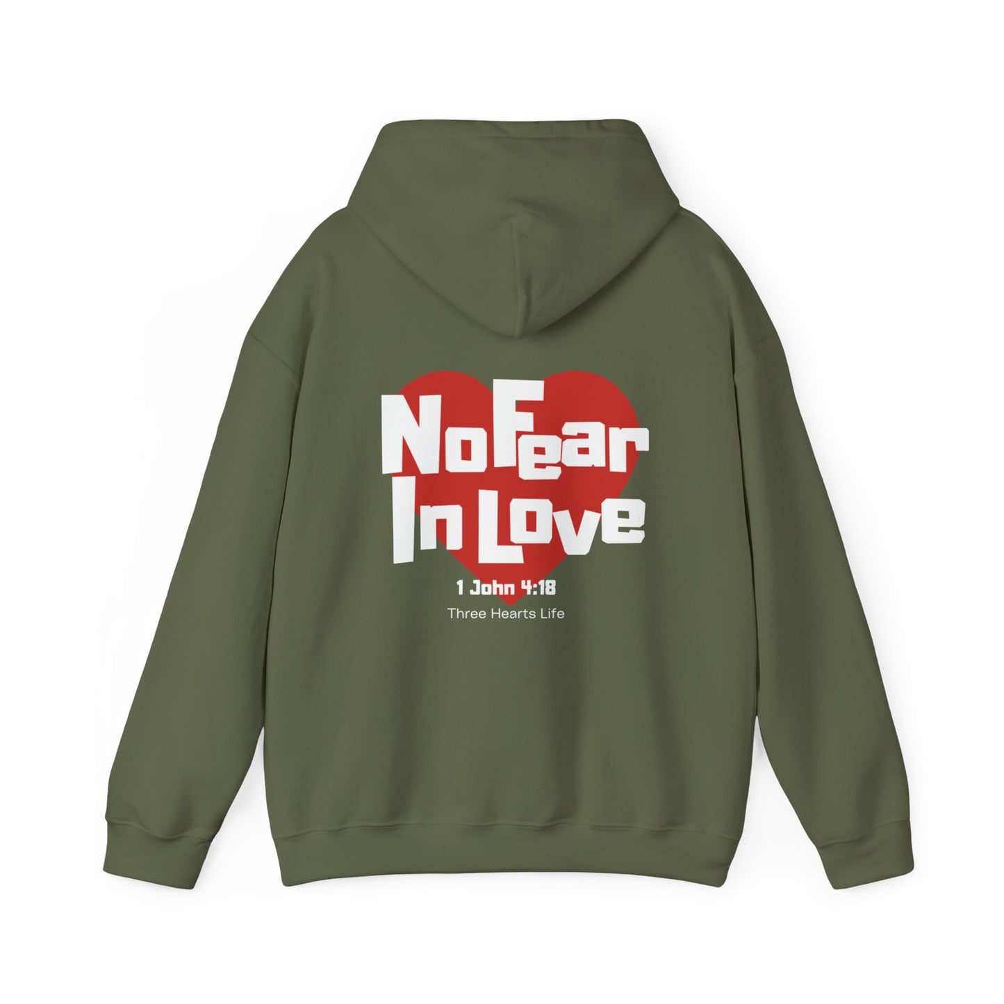 No Fear In Love Hooded Sweatshirt