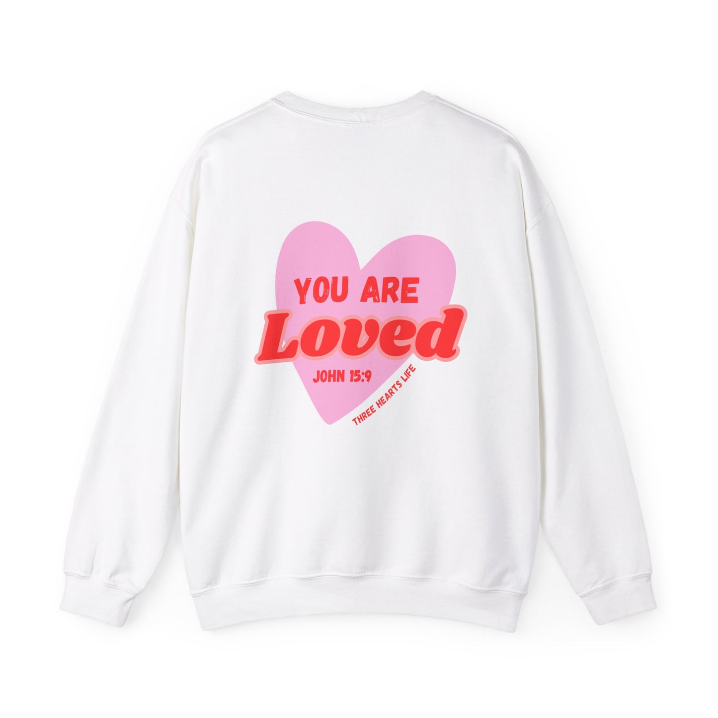 You Are Loved Crewneck Sweatshirt