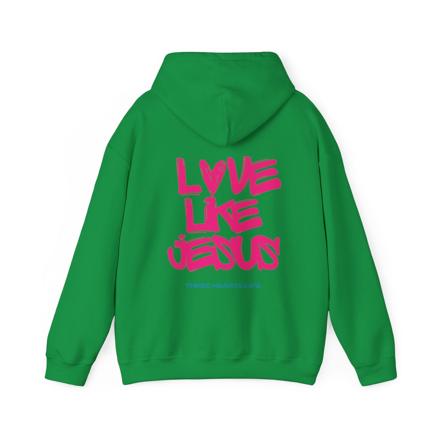 Love Like Jesus Hooded Sweatshirt