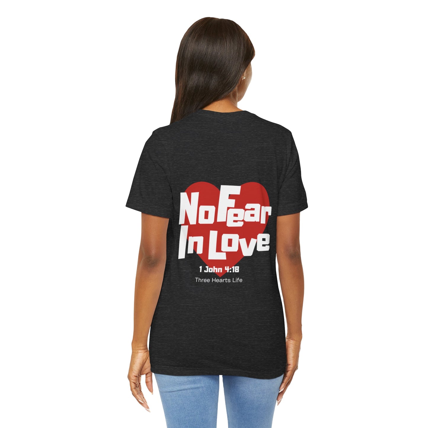 No Fear In Love Short Sleeve Tee