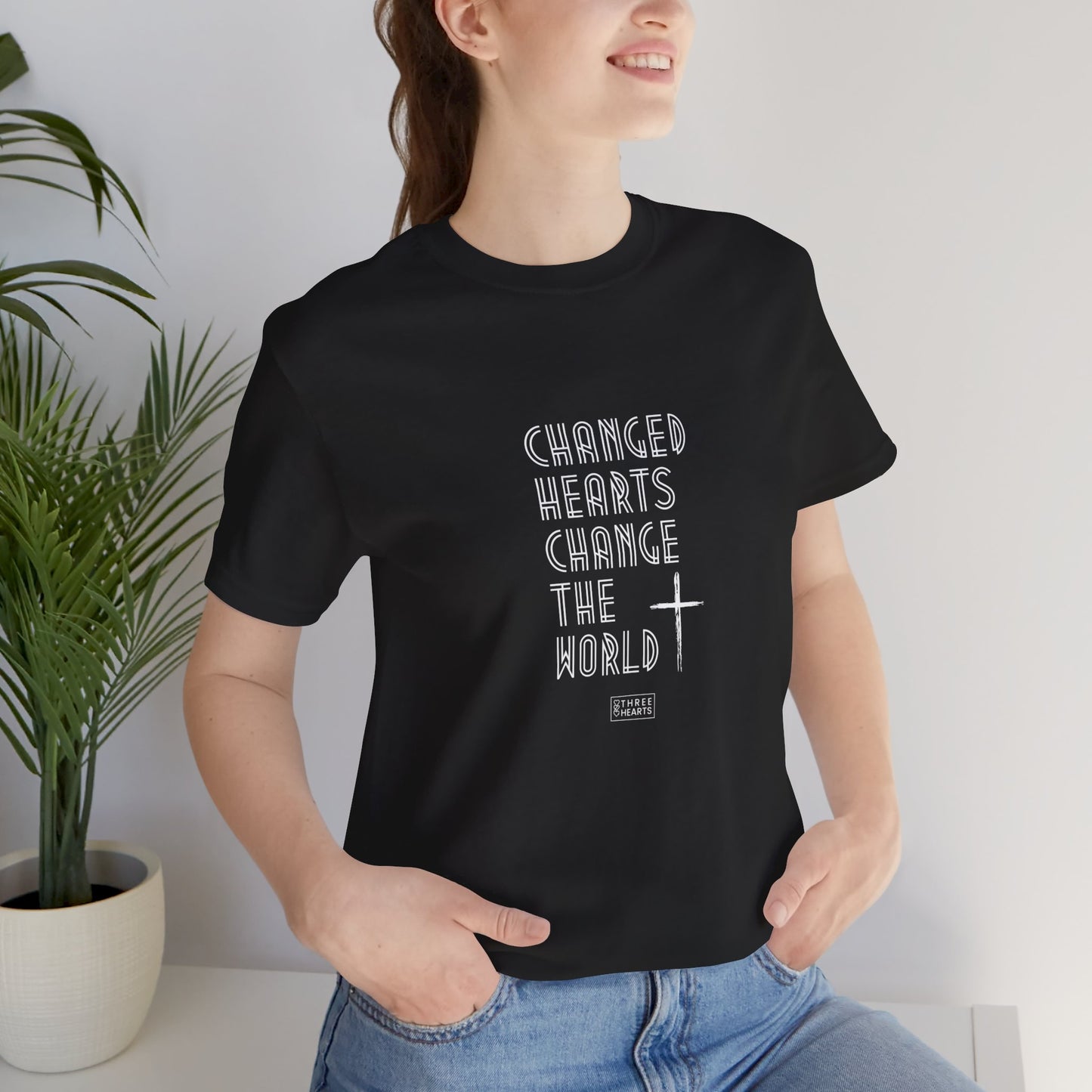 Changed Hearts Change the World Unisex T-Shirt