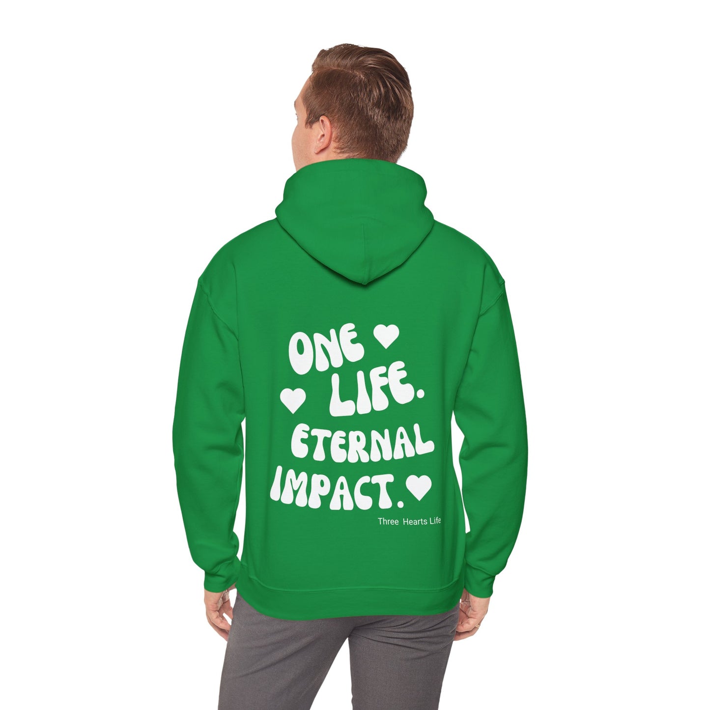 One Life. Eternal Impact. Hooded Sweatshirt