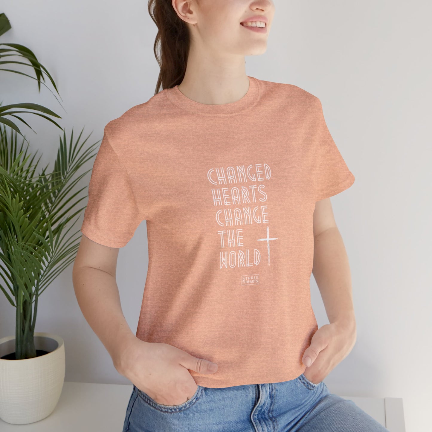 Changed Hearts Change the World Unisex T-Shirt