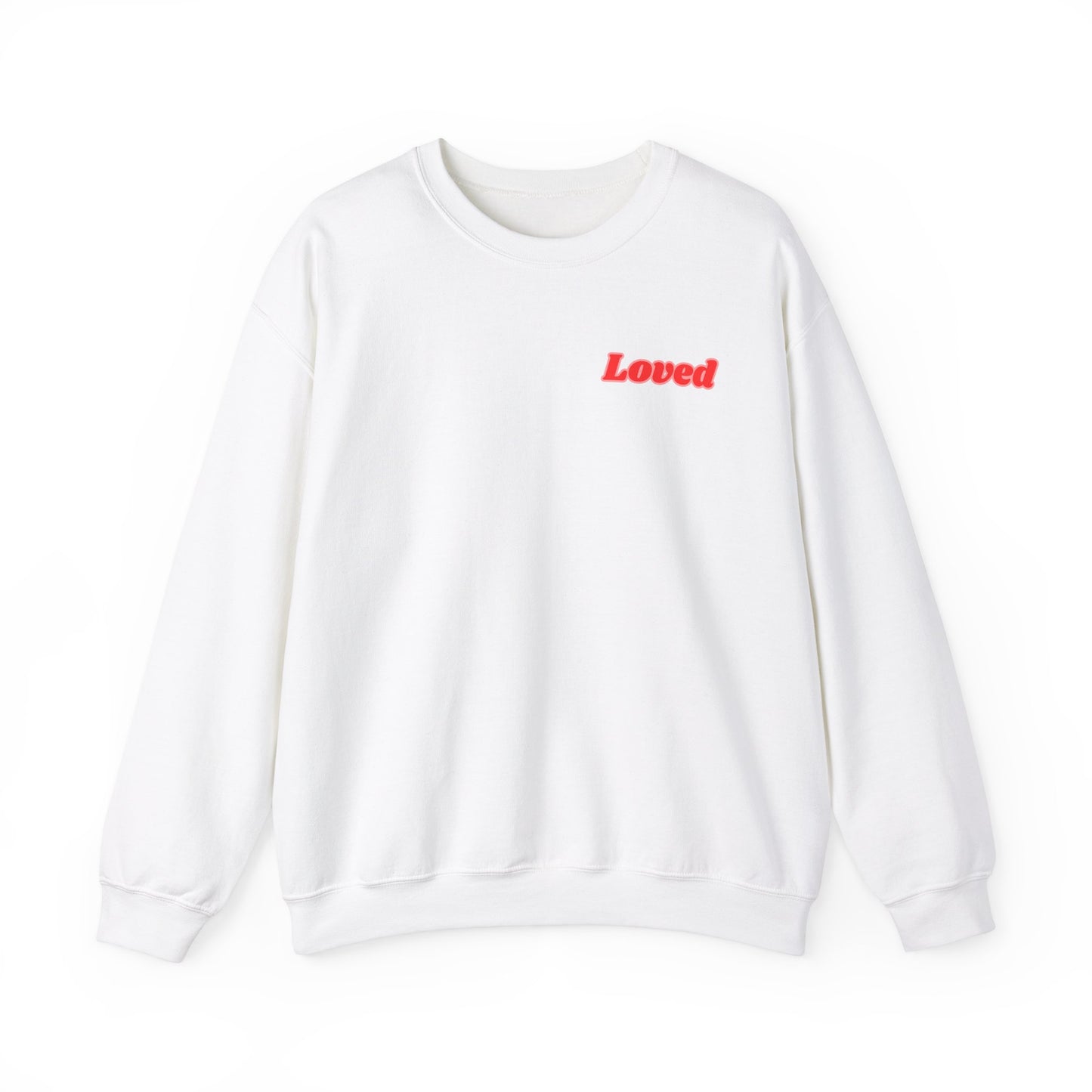 You Are Loved Crewneck Sweatshirt