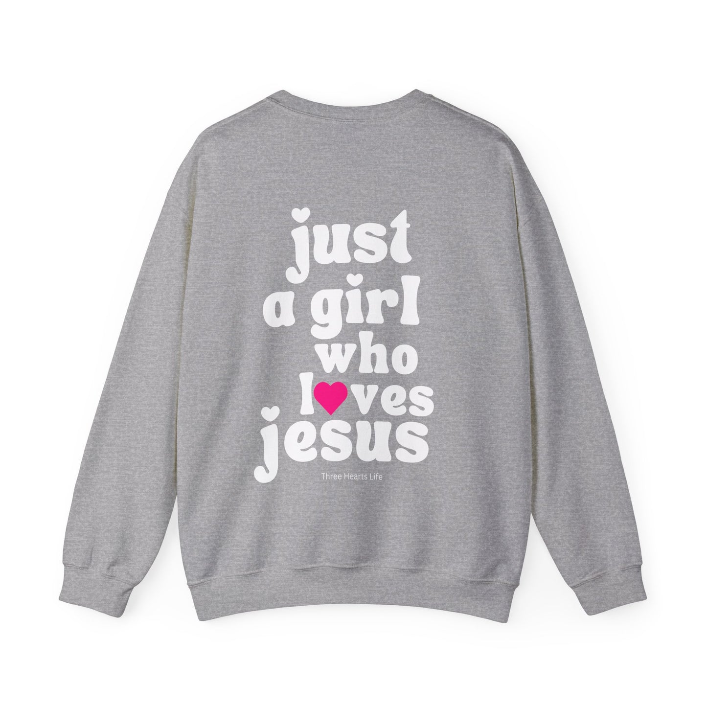 Just a Girl Who Loves Jesus Crewneck Sweatshirt