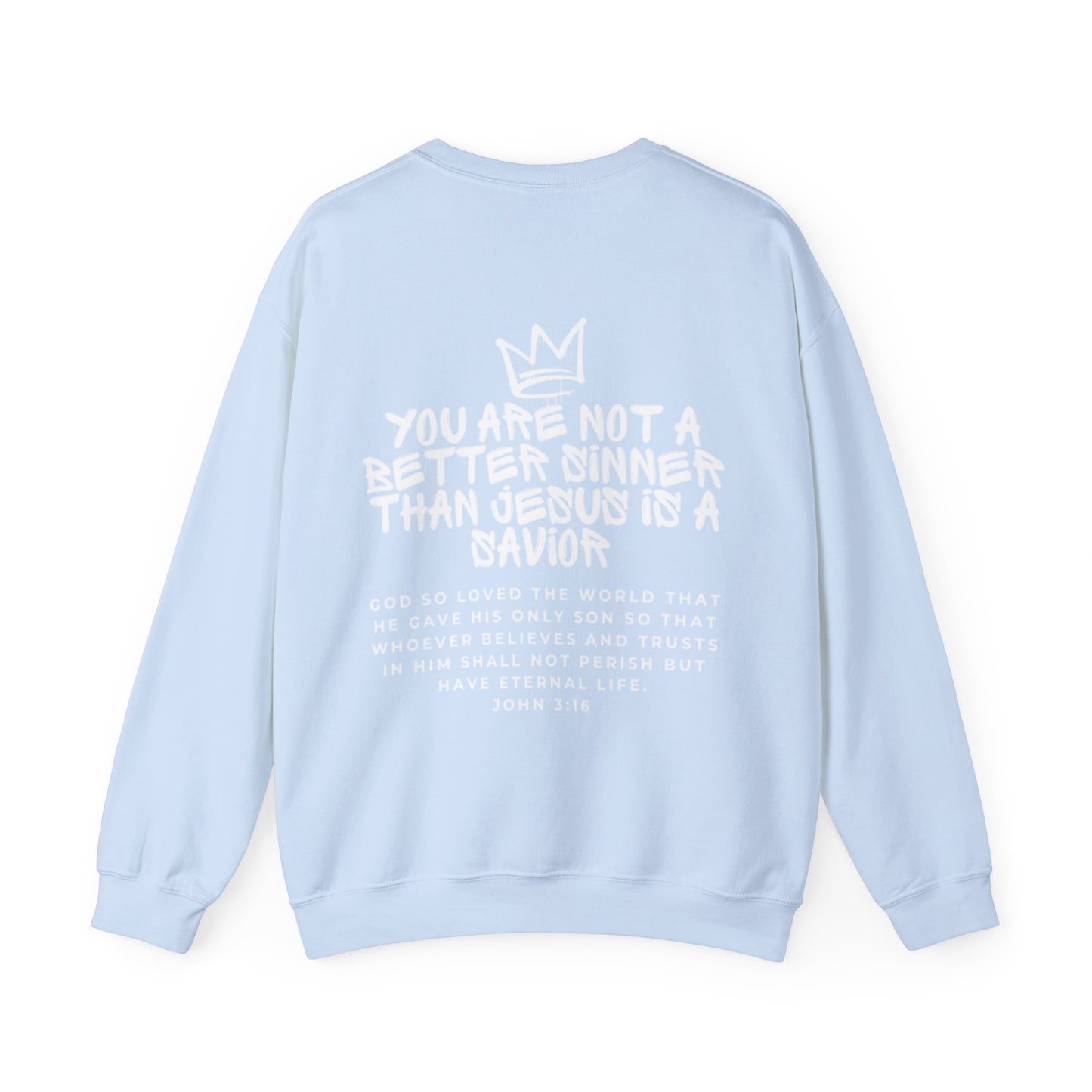 You are Not a Better Sinner Crewneck Sweatshirt