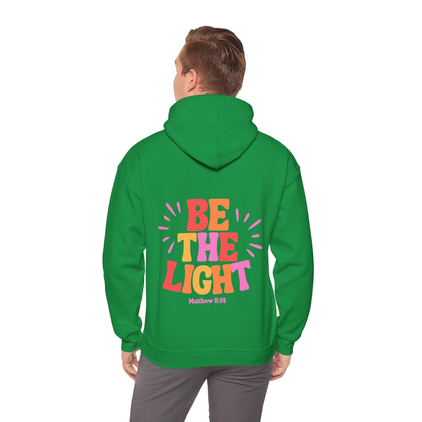 Be The Light Unisex Hooded Sweatshirt