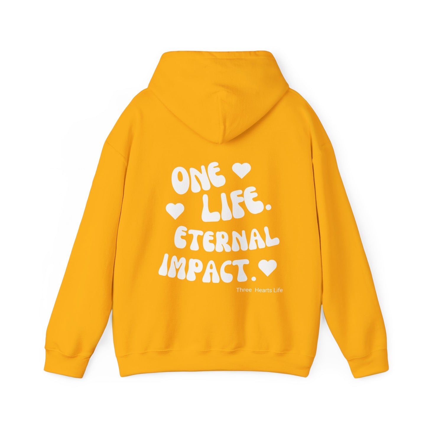 One Life. Eternal Impact. Hooded Sweatshirt