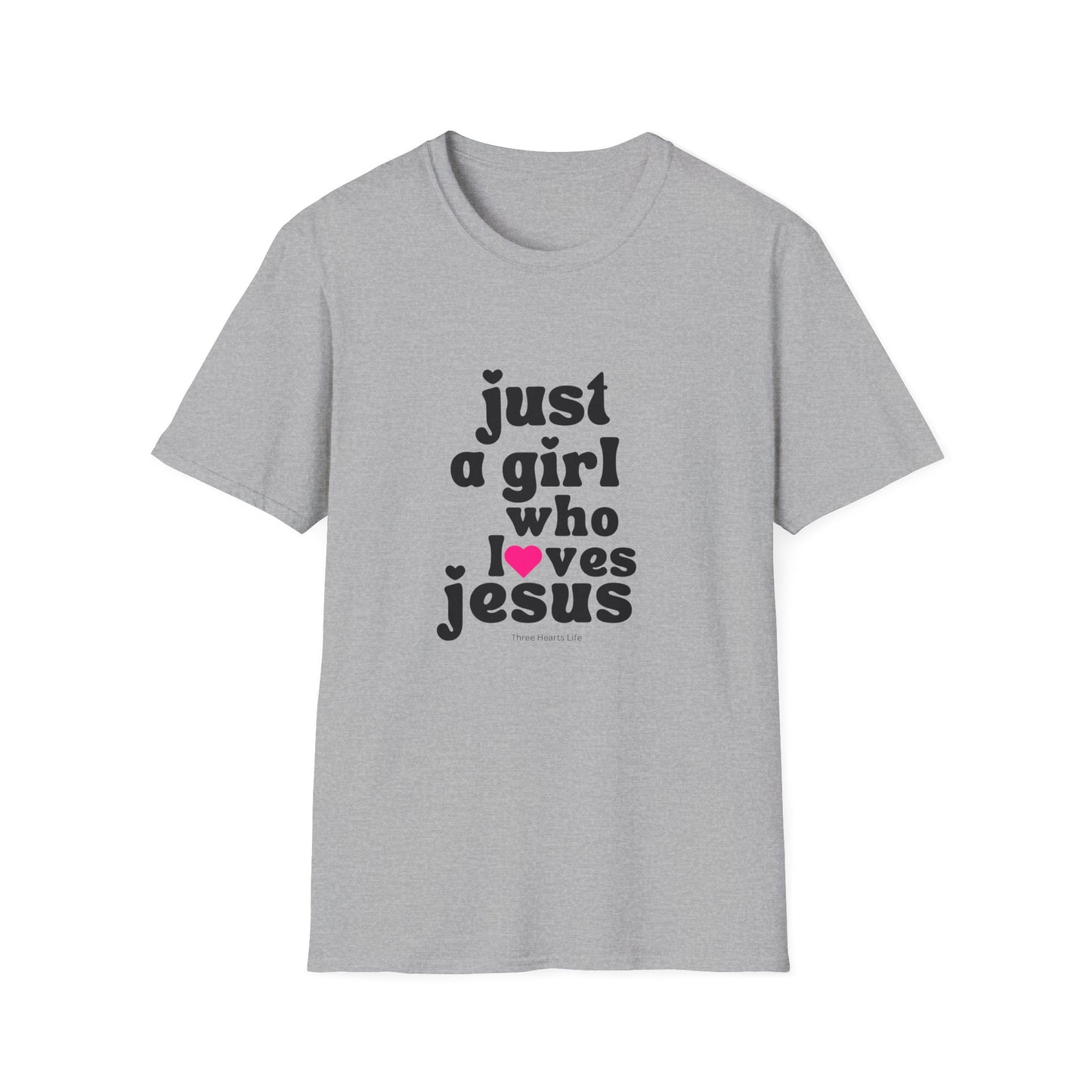 Just a Girl who Loves Jesus T-Shirt