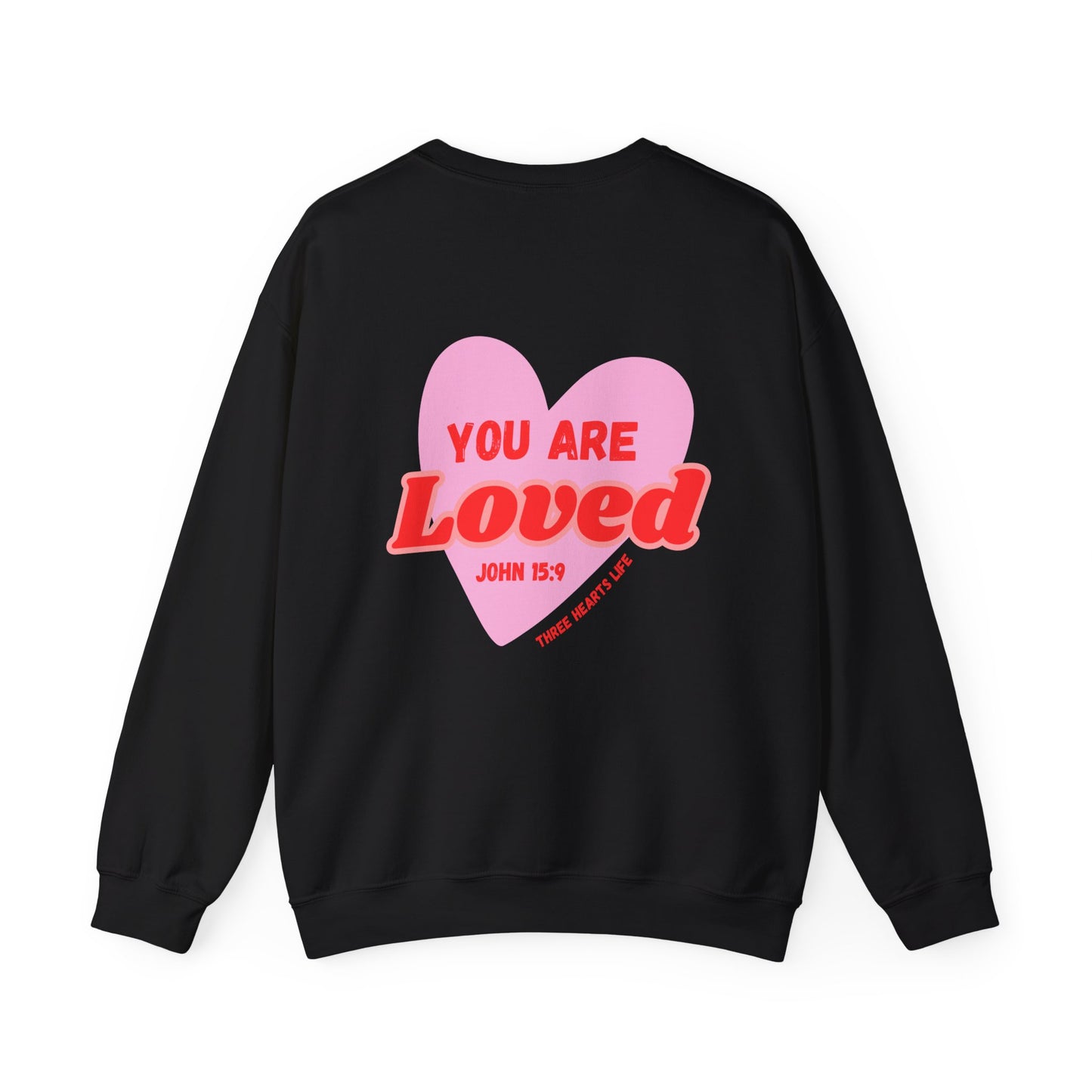 You Are Loved Crewneck Sweatshirt