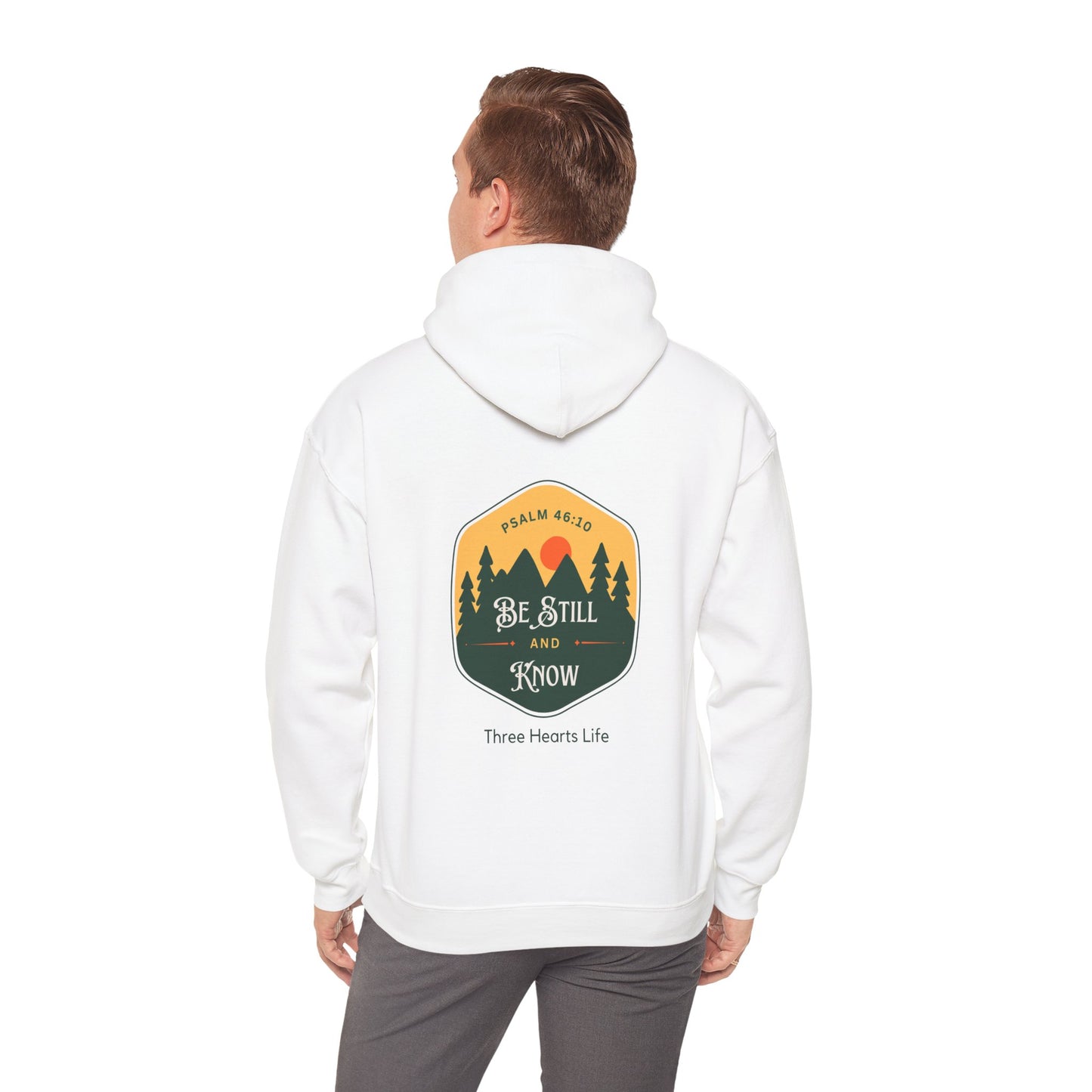 Be Still and Know Psalm 46:10 Hooded Sweatshirt