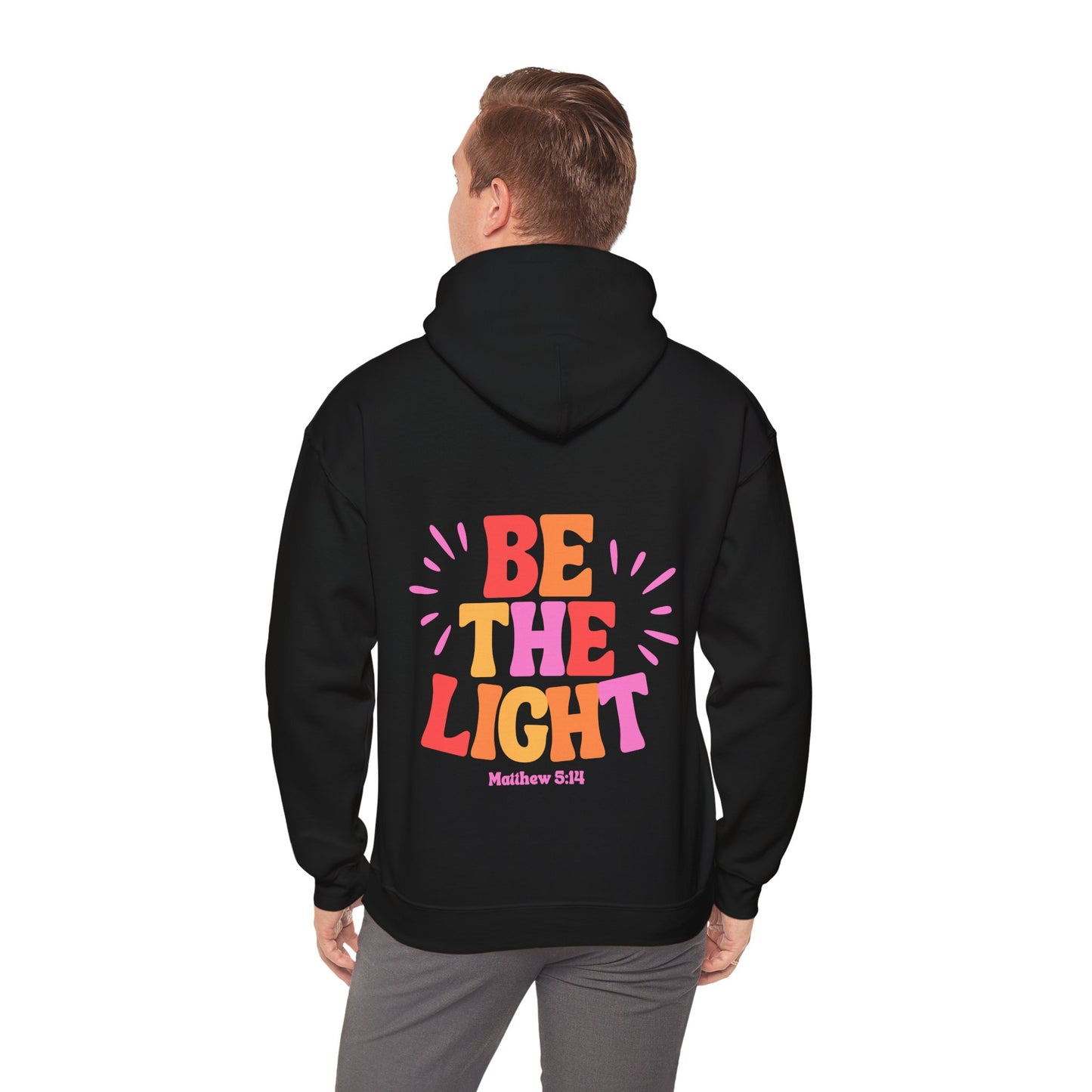 Be The Light Unisex Hooded Sweatshirt