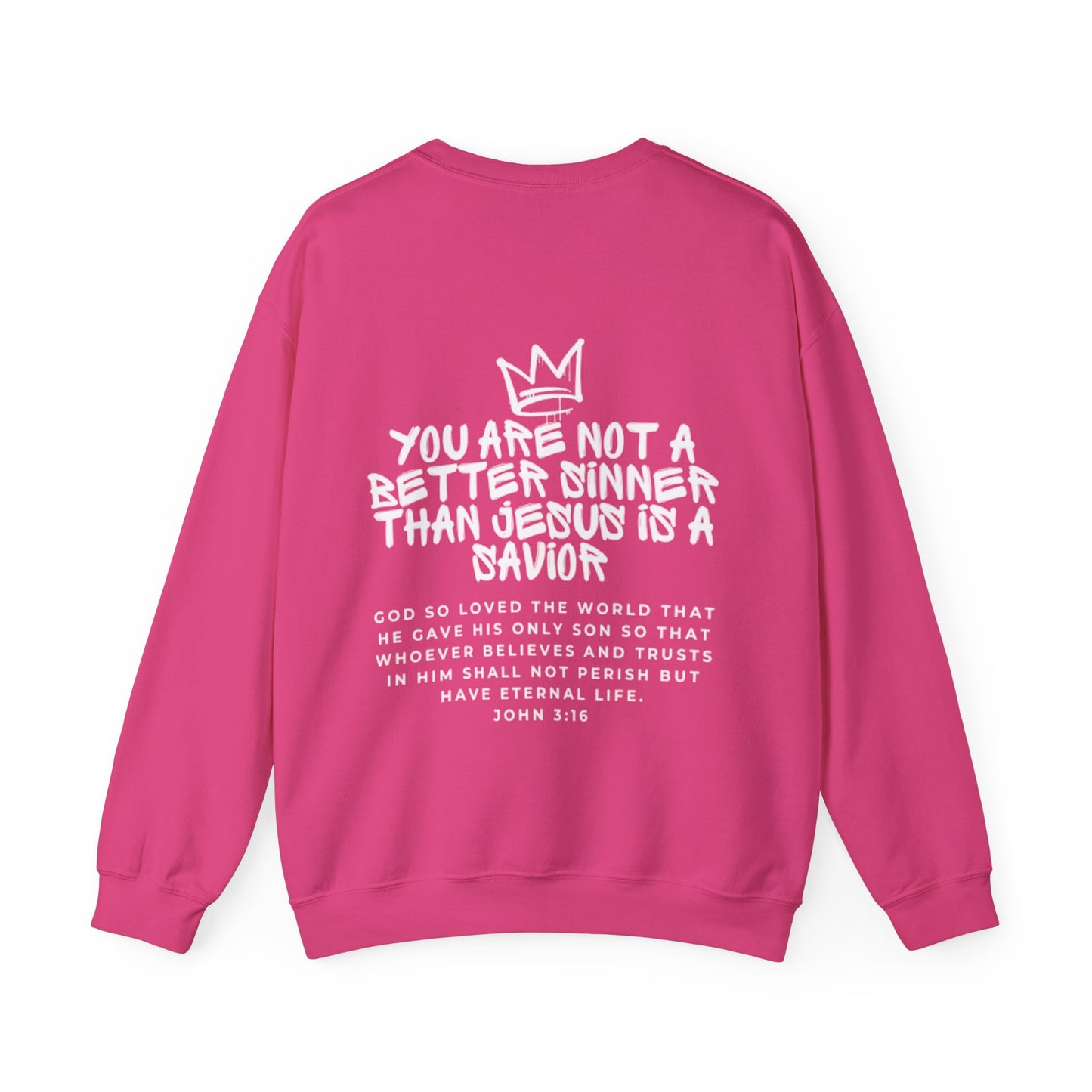 You are Not a Better Sinner Crewneck Sweatshirt