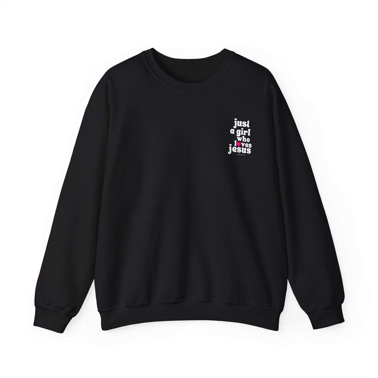 Just a Girl Who Loves Jesus Crewneck Sweatshirt