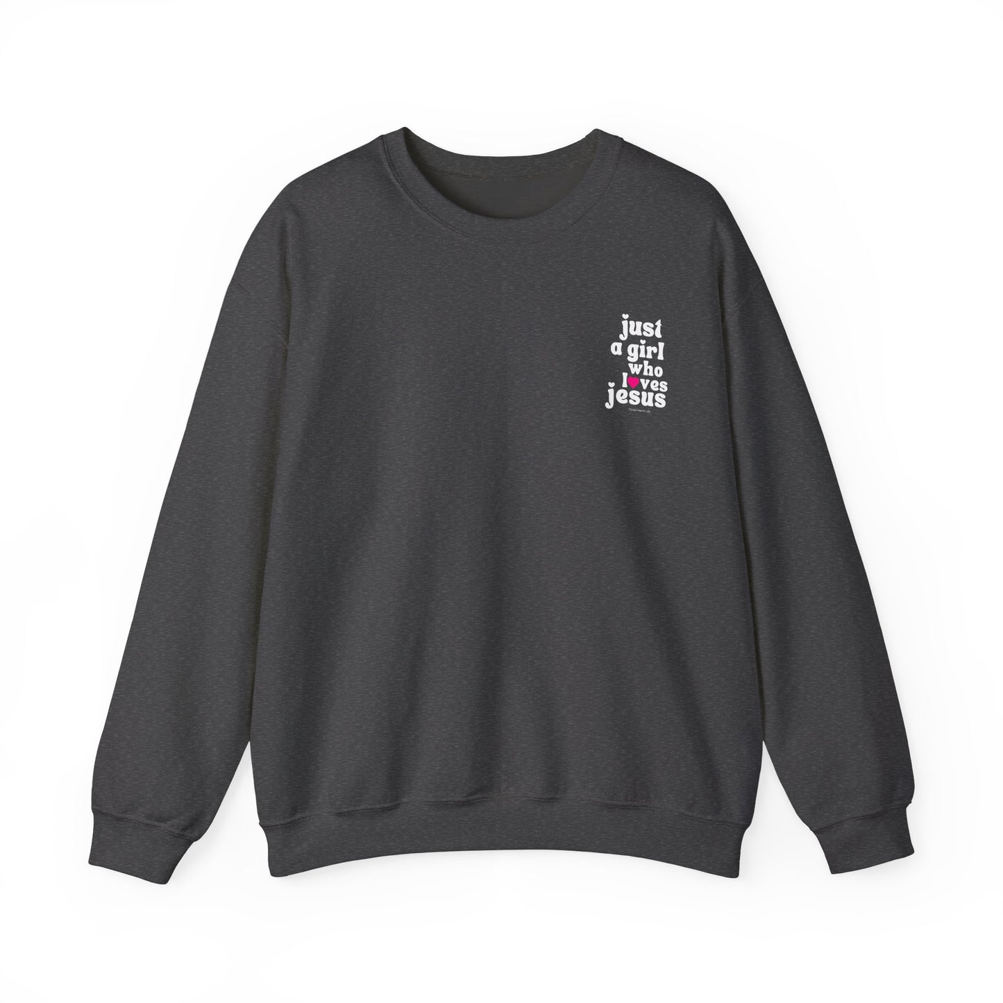 Just a Girl Who Loves Jesus Crewneck Sweatshirt