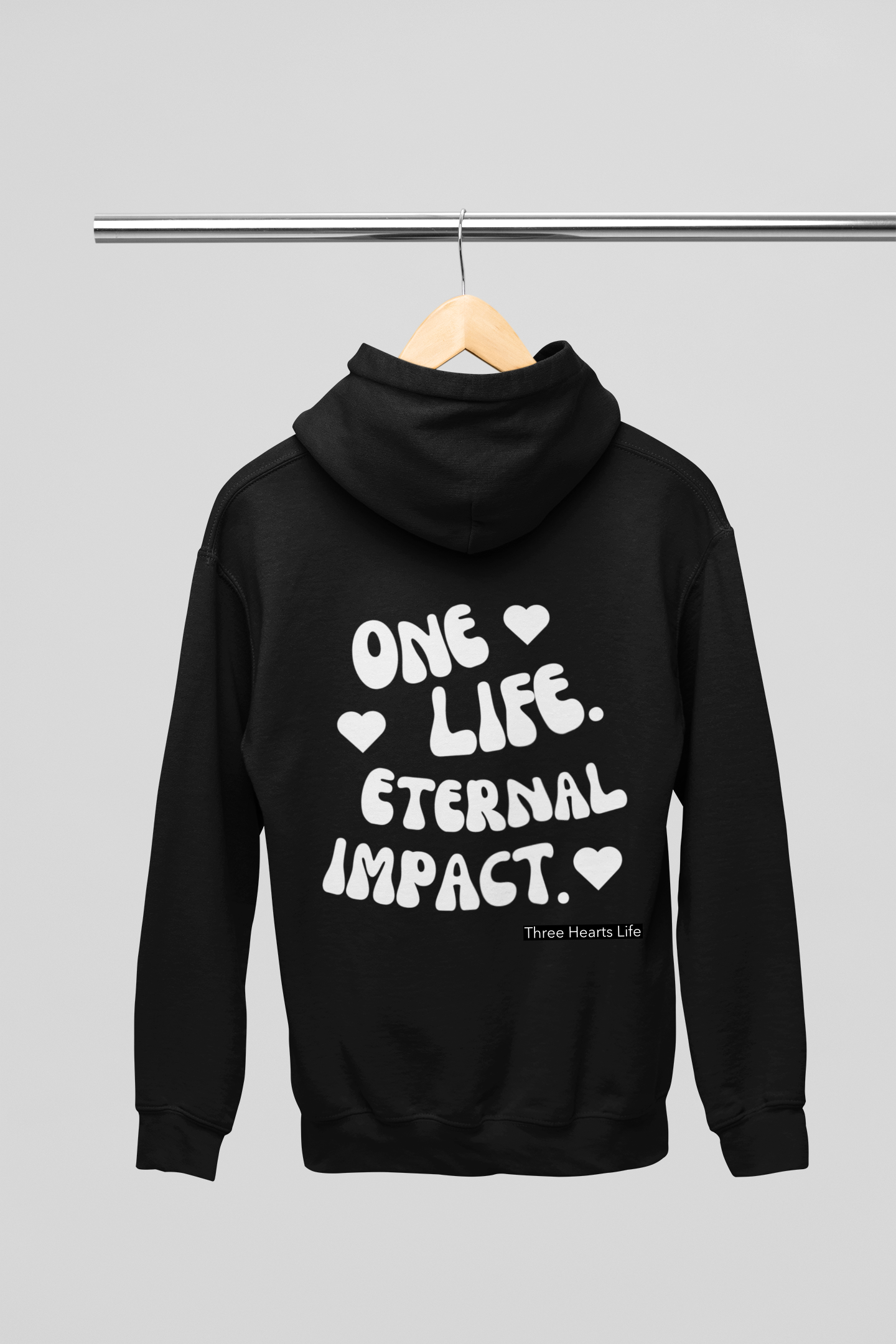 One Life. Eternal Impact. Hooded Sweatshirt
